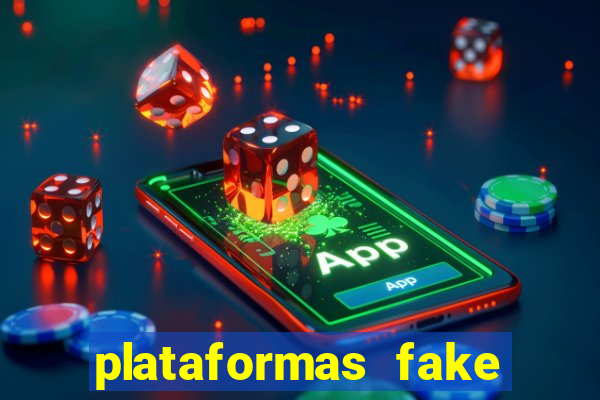 plataformas fake para brincar